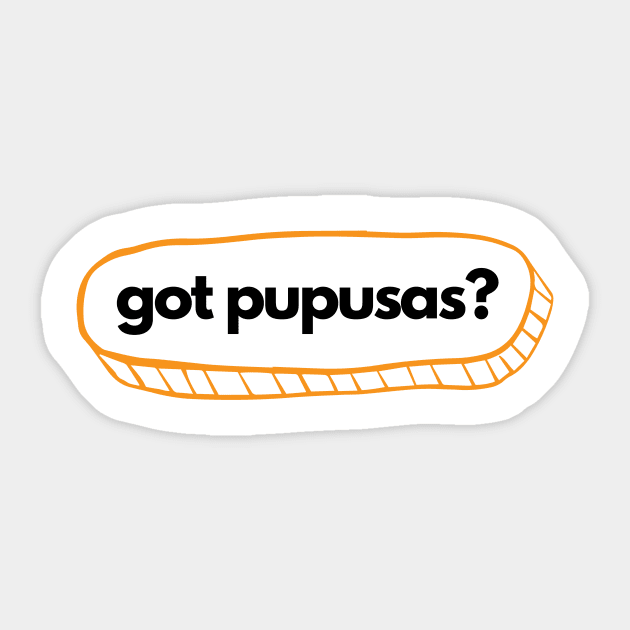 Got Pupusas Sticker by Sizzlinks
